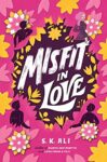 Misfit in Love by S K Ali
