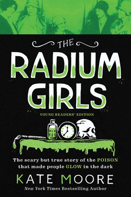 The Radium Girls by Kate Moore
