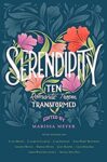 Serendipity edited by Marissa Meyer