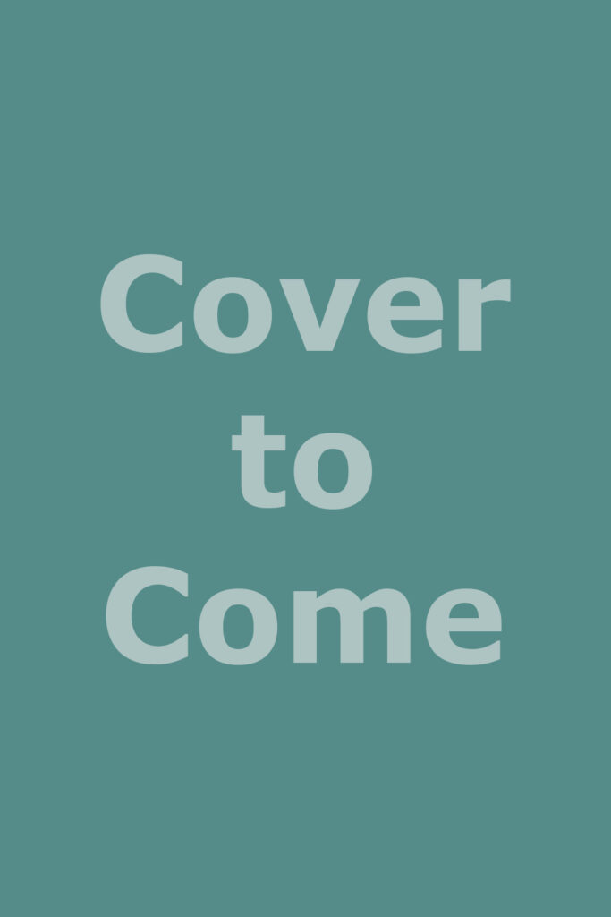 Cover to Come