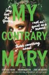 My Contrary Mary by Cynthia Hand et al