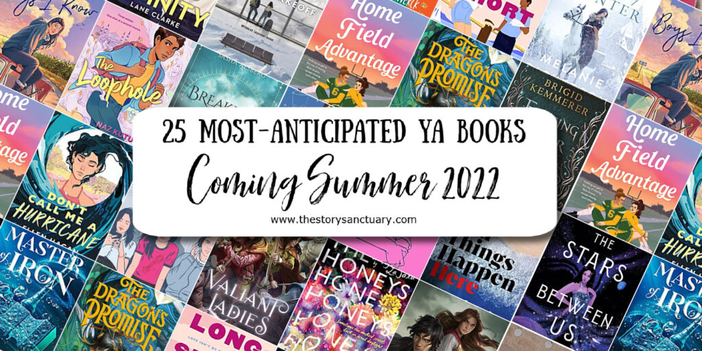 25 Most-Anticipated YA Books Coming Summer 2022