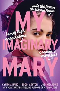 My Imaginary Mary by Cynthia Hand, Jodi Meadows and Brodi Ashton