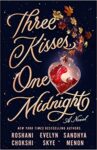 Three Kisses One Midnight by Roshani Chokshi