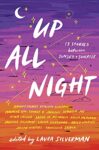 Up All Night edited by Laura Silverman