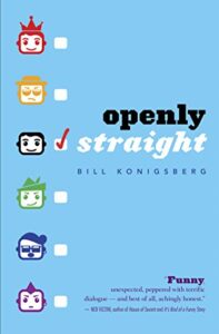 Openly Straight by Bill Konigsberg