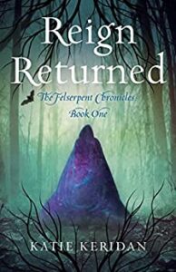Reign Returned by Katie Keridan