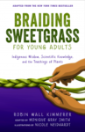Braiding Sweetgrass by Robin Wall Kimmerer