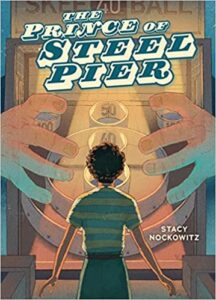 The Prince of Steel Pier by Stacy Nockowitz