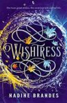 Wishtress by Nadine Brandes