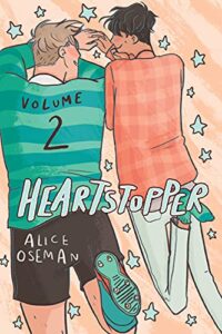 Heartstopper: Volume Two by Alice Oseman