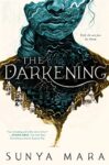 The Darkening by Sunya Mara