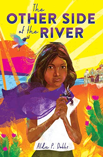 The Other Side of the River by Alda P. Dobbs