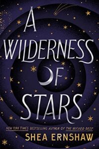 A Wilderness of Stars by Shea Earnshaw