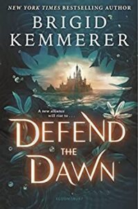 Defend the Dawn by Brigid Kemmerer