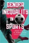 Gender Inequality in Sports by Kirstin Cronn-Mills