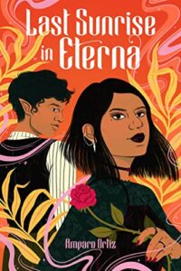 Last Sunrise in Eterna by Amparo Ortiz