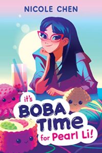 It's Boba Time for Pearl Li by Nicole Chen