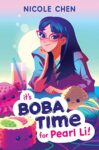 It's Boba Time for Pearl Li by Nicole Chen