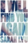I Will Find You Again by Sarah Lyu