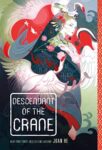 The Descendant of the Crane by Joan He