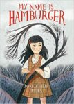 My Name is Hamburger by Jacqueline Jules