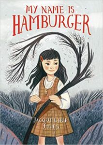 My Name is Hamburger by Jacqueline Jules