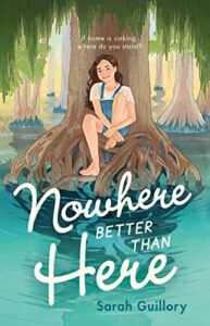 Nowhere Better Than Here by Sarah Guillory