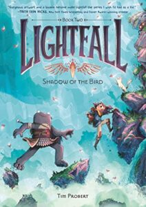 Lightfall: Shadow of the Bird by Tim Probert
