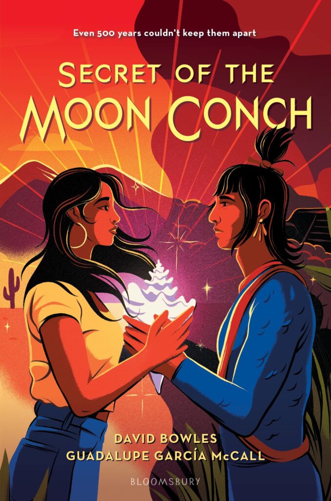 The Secret of the Moon Conch by David Bowles and Guadalupe Garcia McCall