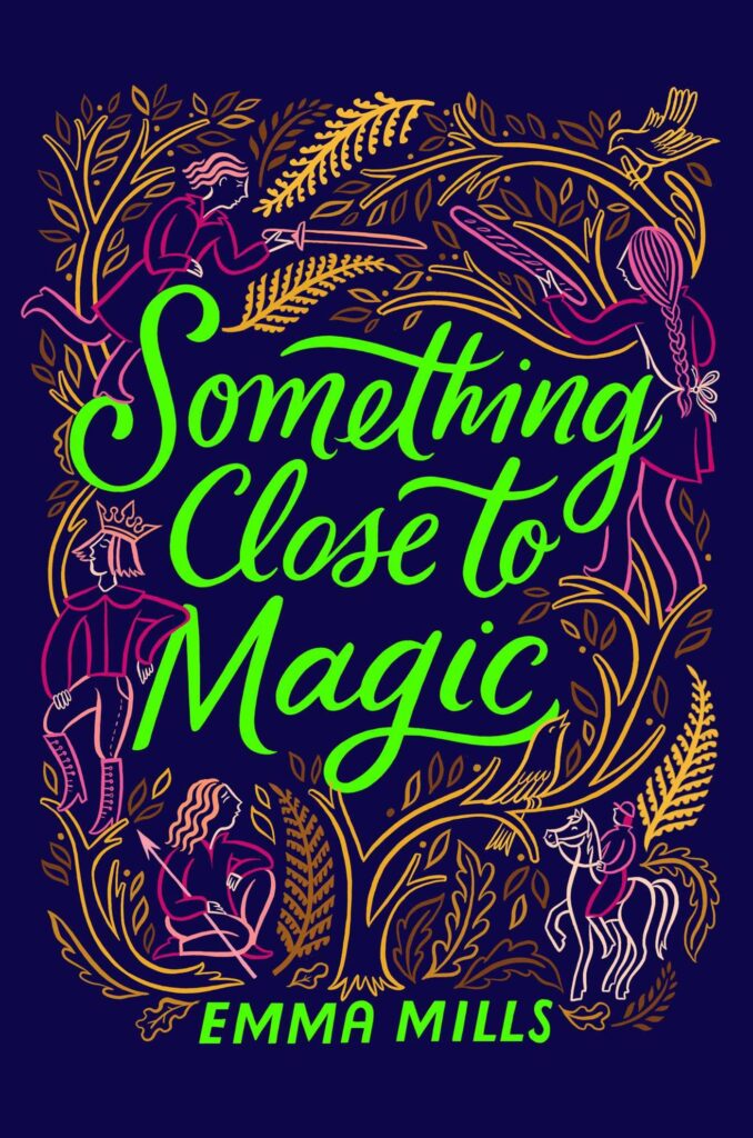 Something Close to Magic by Emma Mills