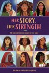 Her Story, Her Strength by Sarah Parker Rubio shows cartoon illustrations of women from the Bible in a two by three grid.