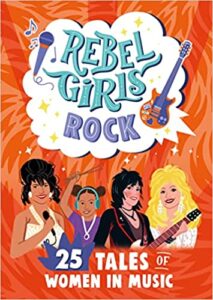 Rebel Girls Rock by Rebel Girls cover shows cartoon images of four women musicians