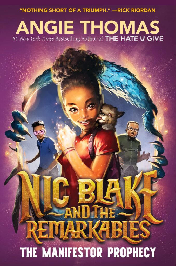 Nic Blake and the Remarkables: The Manifestor Prophecy cover shows a black girl holding a glowing object in the foreground with a puppy on her shoulder. A boy and man stand behind her in the background.