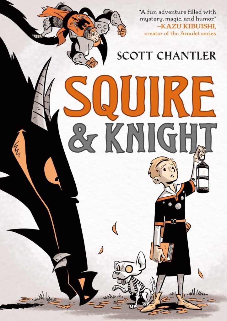 Squire & Knight by Scott Chantler cover shows a black dragon's head bent low to the ground in the left foreground, its tail holding up a knight in the background. In the right foreground, a boy holds up a lantern, his back to the dragon. A skeleton dog sits at his feet looking curiously at the dragon.