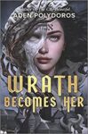 Wrath Becomes Her by Aden Polydoros cover shows a golem made of stone whose face is partly that of a teenage girl.