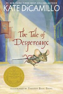 The Tale of Despereaux by Kate DiCamillo cover shows a small mouse with large ears and a red thread tied around his neck carrying a needle at his side like a sword as he runs.
