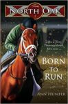 Born to Run by Ann Hunter cover shows a horse and rider facing forward, the rider's head down so we can't see their face.