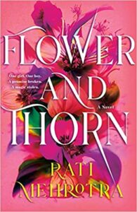 Flower and Thorn by Rati Mehrotra cover shows a tall cluster of flowers in the center.