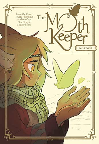 Moth Keeper by K. O'Neil cover shows a girl looking at a glowing moth as if they're having a conversation. She holds up her hands near the moth, but the moth is flying, as if it just lifted off.