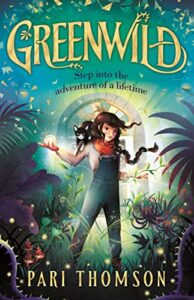 Greenwild: The World Behind the Door by Pari Thompson cover shows a girl in overalls, a long braid over her shoulder. A black and white cat sits on her shoulder. She holds a glowing ball in her right hand. A glowing doorway is behind her.