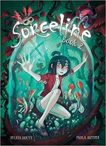 Sorceline 2 by Sylvia Douye, Paola Antista, and Tanya Gold
