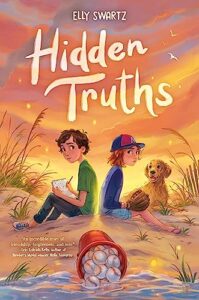 Hidden Truths by Elly Swartz