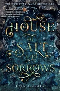 House of Salt and Sorrows by Erin Craig