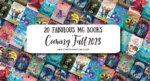 20 Fabulous Middle Grade Books Coming Fall 2023
