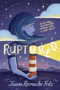 Ruptured by Joanne Rossmassler-Fritz