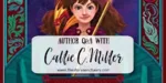Author Q&A with Callie C. Miller