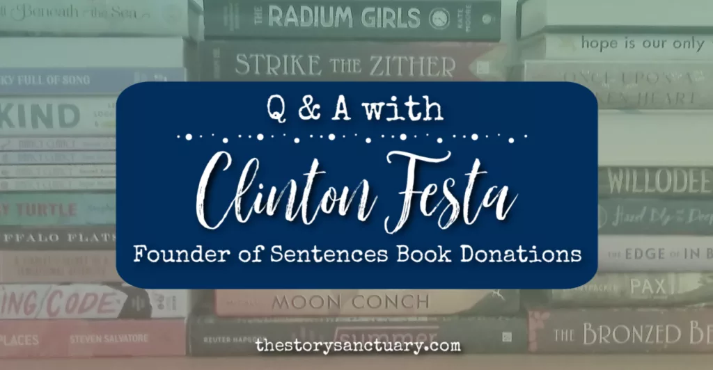 Q&A with Clinton Festa, founder of Sentences Book Donations image shows a blue header with the title of the post over a faded image of three stacks of books.
