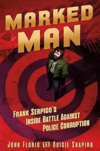 Marked Man by John Florio and Ouisie Shapiro