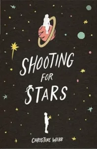 Shooting for Stars by Christine Webb